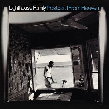 Postcard From Heaven - Lighthouse Family