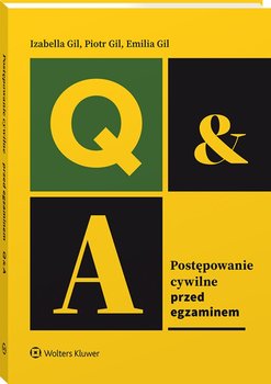 Postępowanie cywilne. Przed egzaminem - Gil Piotr, Gil Izabella, Emilia Gil