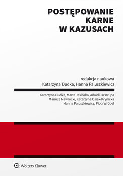 Postępowanie karne w kazusach - Opracowanie zbiorowe