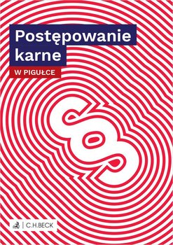 Postępowanie karne w pigułce - Żelazowska Wioletta