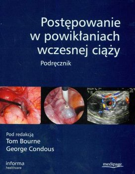 Postępowanie w Powikłaniach Wczesnej Ciąży - Opracowanie zbiorowe