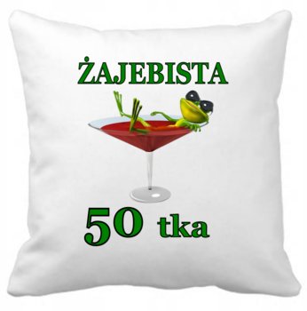 Poszewka Żajebista 50Stka Prezent - Inny producent