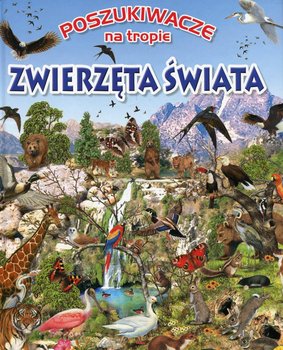 Poszukiwacze na tropie. Zwierzęta świata - Rovira Pere