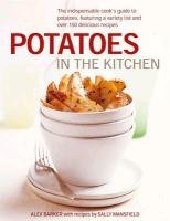 Potatoes in the Kitchen Barker Alex