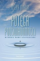 Potęga podświadomości - ebook epub Murphy Joseph