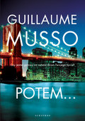 Potem... - Musso Guillaume