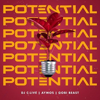 Potential - DJ C-Live feat. Aymos, Gobi Beast