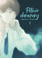 Potwór Obnażony Tom 1 Tanaka Ogeretsu