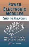 Power Electronic Modules - Sheng William W., Colino Ronald P.