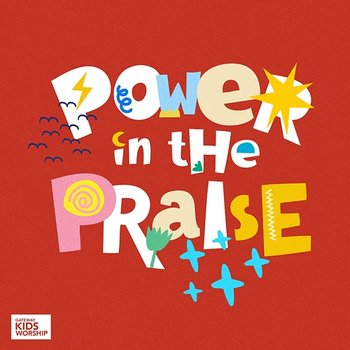 Power In The Praise - Gateway Kids Worship feat. Angie Samuel