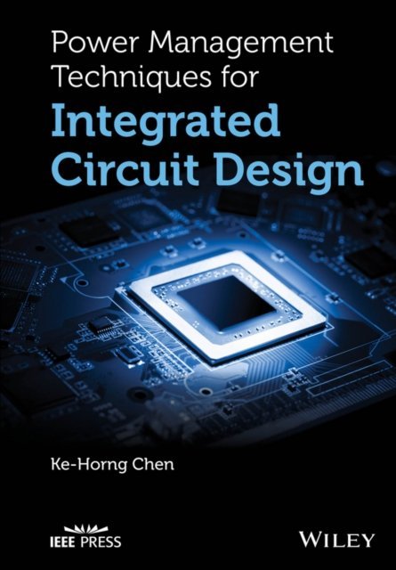 Power Management Techniques for Integrated Circuit Design [DRM] - ebook ...