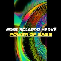 Power of Bass Armand Van Helden, Hervé, Solardo