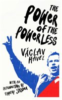Power of the Powerless - Havel Vaclav