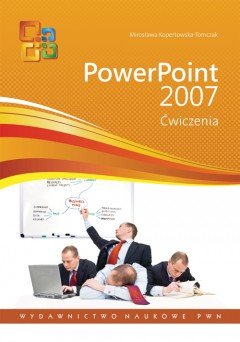 PowerPoint 2007. Ćwiczenia - Kopertowska-Tomczak Mirosława