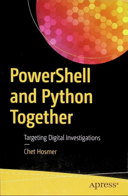 PowerShell and Python Together: Targeting Digital Investigations ...