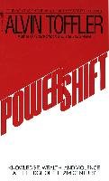 Powershift: Knowledge, Wealth, and Power at the Edge of the 21st Century - Toffler Alvin