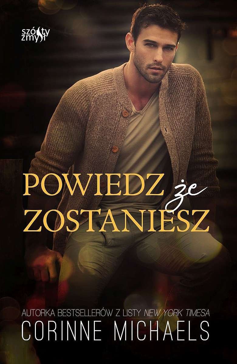 Powiedz że Zostaniesz Wróć Do Mnie Tom 1 Michaels Corinne Ebook Sklep Empik