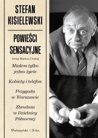 Powieści sensacyjne - Kisielewski Stefan