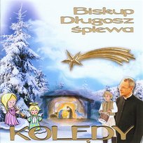 Powitajmy Maleńkiego Ks. Biskup Antoni Długosz, Traykoty