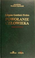 Powołanie człowieka Johann Gottlieb Fichte