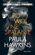 Powolne spalanie - Hawkins Paula