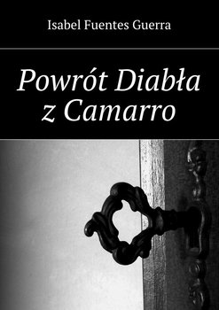 Powrót Diabła z Camarro - Guerra Fuentes Isabel