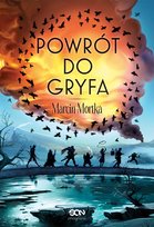 Powrót do Gryfa. Drużyna do zadań specjalnych. Tom 4 Mortka Marcin