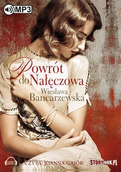 Powrót do Nałęczowa - Bancarzewska Wiesława