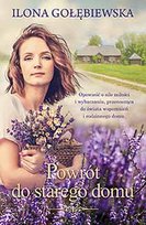 Powrót do starego domu Gołębiewska Ilona