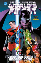 Powrót do świata Kingdom Come. World's Finest. Batman/Superman. Tom 4