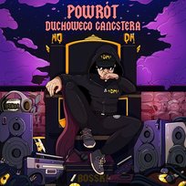 POWRÓT DUCHOWEGO GANGSTERA Bosski