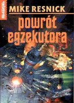 Powrót Egzekutora Mike Resnick
