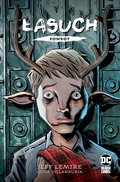 Powrót. Łasuch - Lemire Jeff