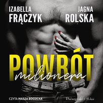 Powrót milionera - audiobook Rolska Jagna, Frączyk Izabella