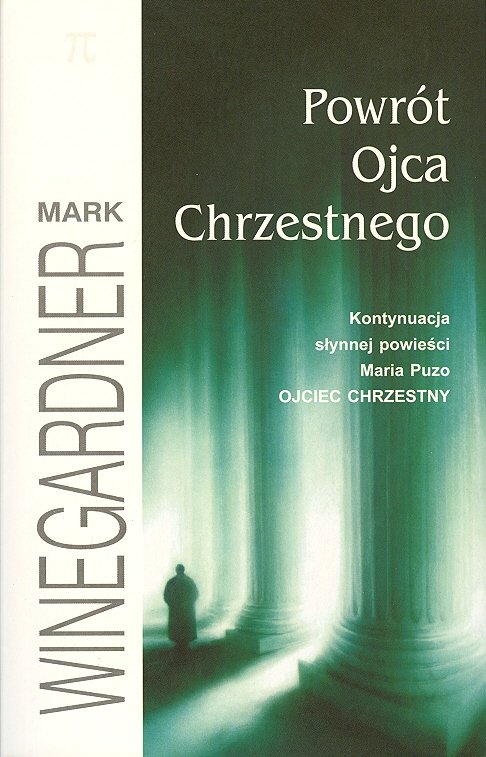 Mark Winegardner Powrót Ojca Chrzestnego