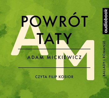 Powrót taty - Mickiewicz Adam