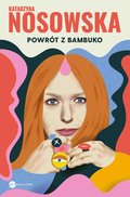 Powrót z Bambuko - ebook mobi - Nosowska Katarzyna