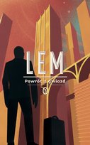 Powrót z gwiazd Lem Stanisław