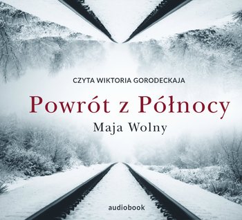 Powrót z Północy - Wolny Maja