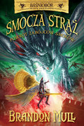 Powrót zabójców smoków. Smocza straż. Tom 5 - Mull Brandon