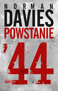 Powstanie '44  - Davies Norman