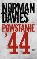 Powstanie '44 - Davies Norman
