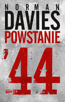 Powstanie '44 (wydanie okolicznościowe) Davies Norman