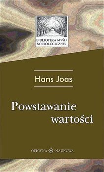 Powstawanie Wartości - Joas Hans