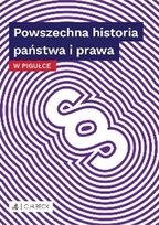 Powszechna historia państwa i prawa w pigułce Opracowanie zbiorowe