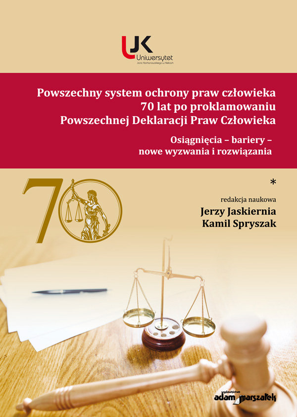 Najważniejsze Postanowienia Deklaracji Praw Człowieka I Obywatela Powszechny system ochrony praw człowieka 70 lat po proklamowaniu