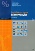 Powtórka przed maturą. Matematyka. Zadania. Zakres podstawowy - Świda Elżbieta, Kurczab Elżbieta, Kurczab Marcin