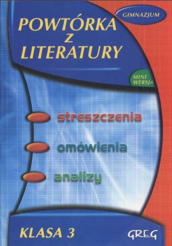 Powtórka z literatury 3. Gimnazjum