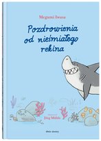 Pozdrowienia od nieśmiałego rekina Iwasa Megumi