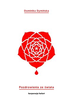 Pozdrowienia ze świata - Dymińska Dominika